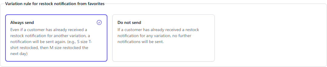 Screen for choosing whether to always send or suppress duplicate restock notifications from favorites