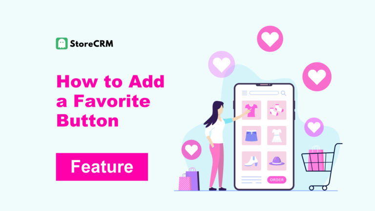 storecrm-favorite-feature-en-1