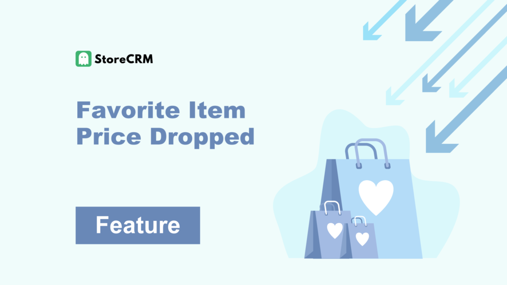 storecrm-favorite-price-down-feature-en-2